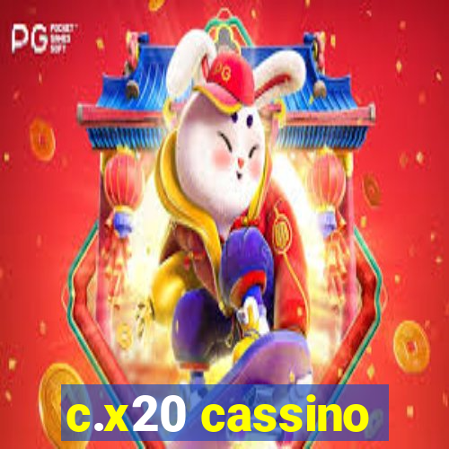 c.x20 cassino